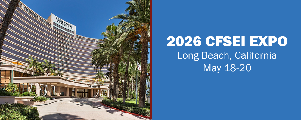 2026 CFSEI EXPO | MAY 18-20, 2026 | LONG BEACH, CALIFORNIA