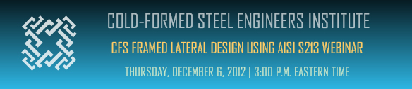 CFS FRAMED LATERAL DESIGN USING AISI S213 WEBINAR